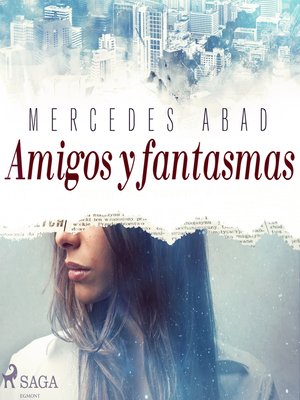 cover image of Amigos y fantasmas